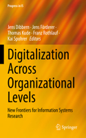 Digitalization Across Organizational Levels