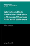 Optimization in Elliptic Problems with Applications to Mechanics of Deformable Bodies and Fluid Mechanics