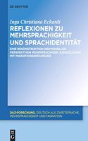 Reflexionen Zu Mehrsprachigkeit Und Sprachidentität