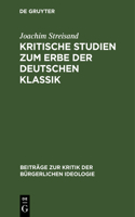 Kritische Studien Zum Erbe Der Deutschen Klassik: Fichte, W. V. Humboldt, Hegel