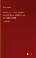 Vermischte Schriften, religiösen, philosophischen, politischen und literarischen Inhalts