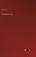A Chequered Life
