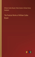 Poetical Works of William Cullen Bryant