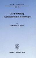 Zur Beurteilung Exhibitionistischer Handlungen