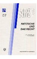 Nietzsche Und Das Recht / Nietzsche Et Le Droit / Nietzsche E Il Diritto
