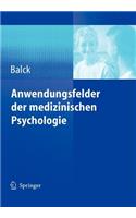 Anwendungsfelder der medizinischen Psychologie