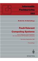Fault-Tolerant Computing Systems: Tests, Diagnosis, Fault Treatment 5th International Gi/Itg/GMA Conference Nürnberg, September 25-27, 1991 Proceedings