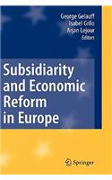 Subsidiarity and Economic Reform in Europe