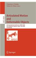 Articulated Motion and Deformable Objects: (English)
