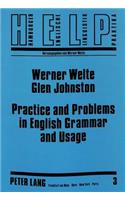 Practice and Problems in English Grammar and Usage