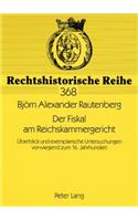 Der Fiskal Am Reichskammergericht