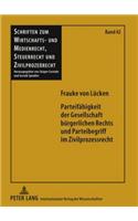 Parteifaehigkeit Der Gesellschaft Buergerlichen Rechts Und Parteibegriff Im Zivilprozessrecht