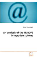 An analysis of the TR-BDF2 integration scheme