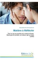 Matière À Réfléchir