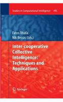 Inter-Cooperative Collective Intelligence: Techniques and Applications