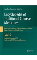 Encyclopedia of Traditional Chinese Medicines - Molecular Structures, Pharmacological Activities, Natural Sources and Applications