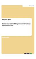 Stand und Entwicklungsperspektiven des Versandhandels