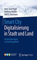 Smart City: Digitalisierung in Stadt Und Land