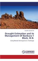Draught Estimation and Its Management of Bankura-1 Block, W.B.