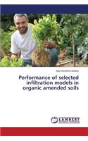 Performance of selected infiltration models in organic amended soils