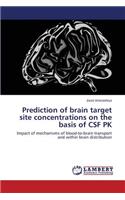 Prediction of brain target site concentrations on the basis of CSF PK