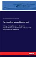 The complete work of Rembrandt