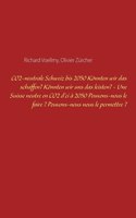 CO2-neutrale Schweiz bis 2050. Könnten wir das schaffen? Könnten wir uns das leisten? - Une Suisse neutre en CO2 d'ci à 2050. Pouvons-nous le faire ? Pouvons-nous nous le permettre ?