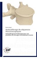 Autocalibrage de Séquences Thoracoscopiques