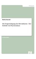 Vergewaltigung des Bewußtseins - Der Einfluß von Psychosekten