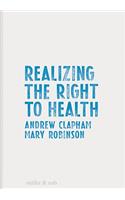 Realizing the Right to Health