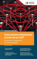 Guía práctica Interlocutor comercial en SAP - Funciones e integración en SAP S/4HANA