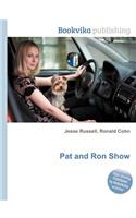 Pat and Ron Show