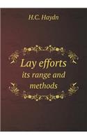 Lay efforts its range and methods