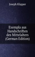 Exempla aus Handschriften des Mittelalters (German Edition)