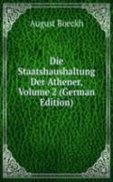 Die Staatshaushaltung Der Athener, Volume 2 (German Edition)