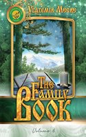 Volume VI: The Family Book
