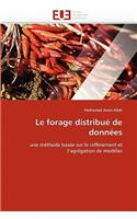 Le Forage Distribu� de Donn�es