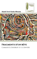 Fragments d'un rêve