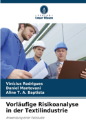 Vorläufige Risikoanalyse in der Textilindustrie