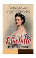 Liselotte (Historischer Roman)