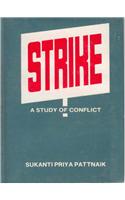 Strike: A Study of Conflict