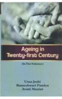 Ageing in Twenty First Century (Set 2 Vol)