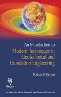 Introduction to Modern Techniques In Geotechnical and Foundation Engineering