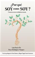 �Por qu� soy como soy?
