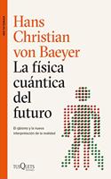 La fisica cuantica del futuro
