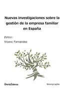 Nuevas investigaciones sobre la gestión de la empresa familiar en España