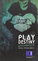 Play Destiny Â¿jugamos? (Spanish Edition)