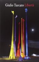 Giulio Turcato: Liberty