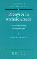 Dionysos in Archaic Greece