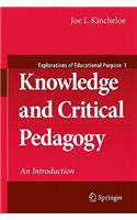 Knowledge and Critical Pedagogy